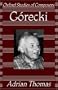 G�1/2recki (Oxford Studies of Composers)
