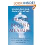 Profit Beyond Measure: Extraordinary Results through Attention to Work and People