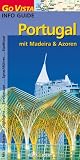 Portugal - Go Vista - Mit Madeira und Azoren - Gisela Tobias, Werner Tobias