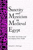Sanctity And Mysticism in Medieval Egypt: The Wafa Sufi Order And the Legacy of Ibn  arabi