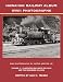 Hawaiian Railway Album WWII Photographs Volume 4 -- Plantation Railways on Kauai and the Remaining Islands