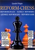 Echecs : Le Jeu réformé