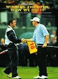 Winning the Open: How We Did It - The Caddies' Stories from Two Decades of the Open Championships
