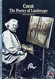 Corot: The Poetry of Landscape (New Horizons)