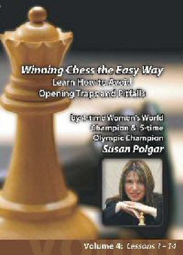 515GWNYKWHL Winning Chess the Easy Way with Susan Polgar, Vol. 4: Learn how to Avoid Opening Traps and Pitfalls