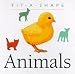 Animals (Fit-a-Shape Series) by Running Press ISBN 156138710X