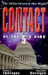 Contact of the 5th Kind