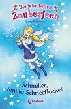 Die fabelhaften Zauberfeen 08. Schneller, Smilla Schneeflocke! - Daisy Meadows