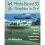 Photo-Based 3D Graphics in C++: Compositing, Warpi&hellip von Tim Wittenburg