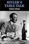 Hitler's Table Talk, 1941-1944: His Private Conversations