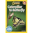 National Geographic Readers: Caterpillar to Butterfly