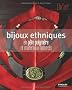 Bijoux ethniques en p�te polym�re et mat�riaux naturels
