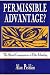 Permissible Advantage?: The Moral Consequences of Elite Schooling (Sociocultural, Political and Historical Studies in Education Series): The Moral Consequences ... and Historical Studies in Education Series)