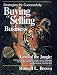 Strategies for Successfully Buying or Selling a Business: Laws of the Jungle: Proven Techniques, Inside Secrets and Fundamentals for Business Buyers a