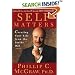 Self Matters : Creating Your Life from the Inside Out