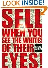 Sell When You See the Whites of Their Eyes!