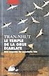 Le temple de la grue �carlate : Une enqu�te du mandarin T�n
