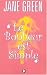 Bonheur est simple (Le) / To Have and to Hold