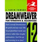 Click here to buy  Dreamweaver 1.2 for Windows and Macintosh VISUAL QUICKSTART... by J. Tarin Towers.