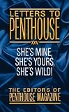 Letters To Penthouse XXV: She's Mine, She's Yours, She's Wild!