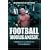 Football ''Hooliganism'', Policing and the War on the ''English Disease''