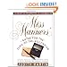 Miss Manners' Guide for the Turn-of-the-Millennium