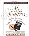 Miss Manners' Guide for the Turn-of-the-Millennium