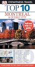 Top 10 Montreal  &  Quebec City (EYEWITNESS TOP 10 TRAVEL GUIDE)