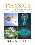 Physics for Scientists and Engineers with Modern Physics and MasteringPhysics (4th Edition)