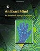 The Exact Mind: An Artist with Asperger Syndrome