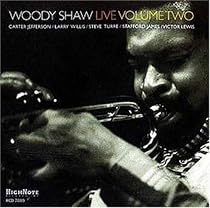 Woody Shaw Live, Vol. 2