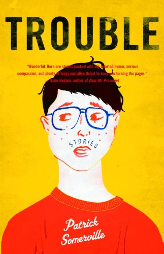 Trouble: Stories (Vintage Contemporaries)