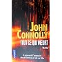Tout ce qui meurt de John Connolly