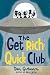 Get Rich Quick Club