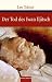 Der Tod des Iwan Iljitsch (Gebundene Ausgabe)