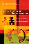 Cross-cultural Servanthood: Serving the World in Christlike Humility