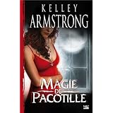 Magie de pacotillepar Kelley Armstrong