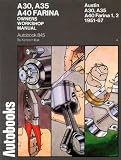 Austin A30, A35, A40 1951-67 Autobook (The autobook series of workshop manuals)