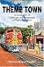 Theme Town: A Geography of Landscape and Community in Flagstaff, Arizona