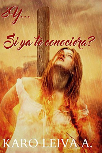 ¿Y... Si ya te conociera? (Spanish Edition)