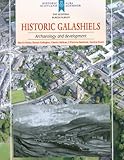Historic Galashiels : archaeology and development