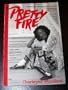 Pretty Fire (Drama, Plume)