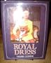 Royal Dress: The Image and the Reality 1580 to the Present Day