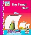The Tweet Fleet (First Rhymes) (Reinforced Hardcover)