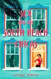 Sex and the South Beach Chicas