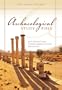 King James Version Archaeological Study Bible: An Illustrated Walk Through Biblical History And Culture