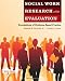 Social Work Research and Evaluation: Foundations of Evidence-Based Practice