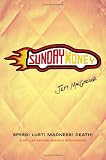 Sunday Money: Speed! Lust! Madness! Death! A Hot Lap Around America with NASCAR