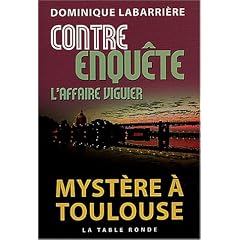 Contre enqu�te : L'Affaire Viguier