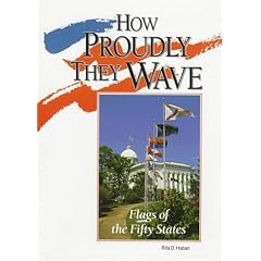 How Proudly They Wave: Flags of the Fifty States